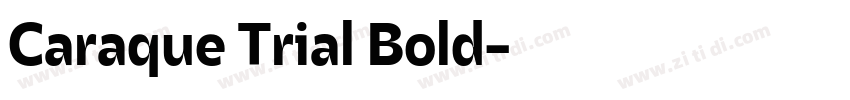 Caraque Trial Bold字体转换